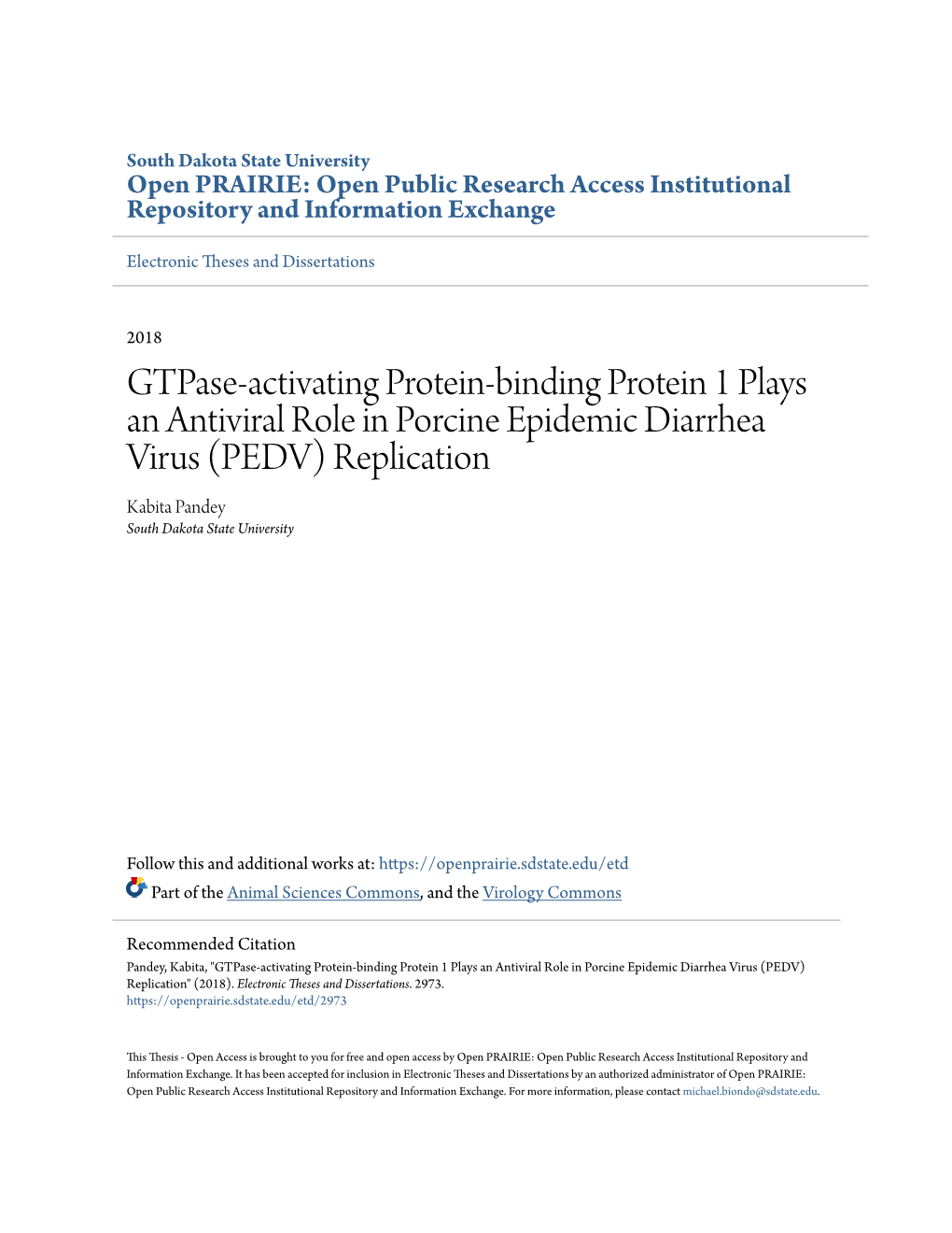 Gtpase-Activating Protein-Binding Protein 1 Plays an Antiviral Role in Porcine Epidemic Diarrhea Virus (PEDV) Replication Kabita Pandey South Dakota State University