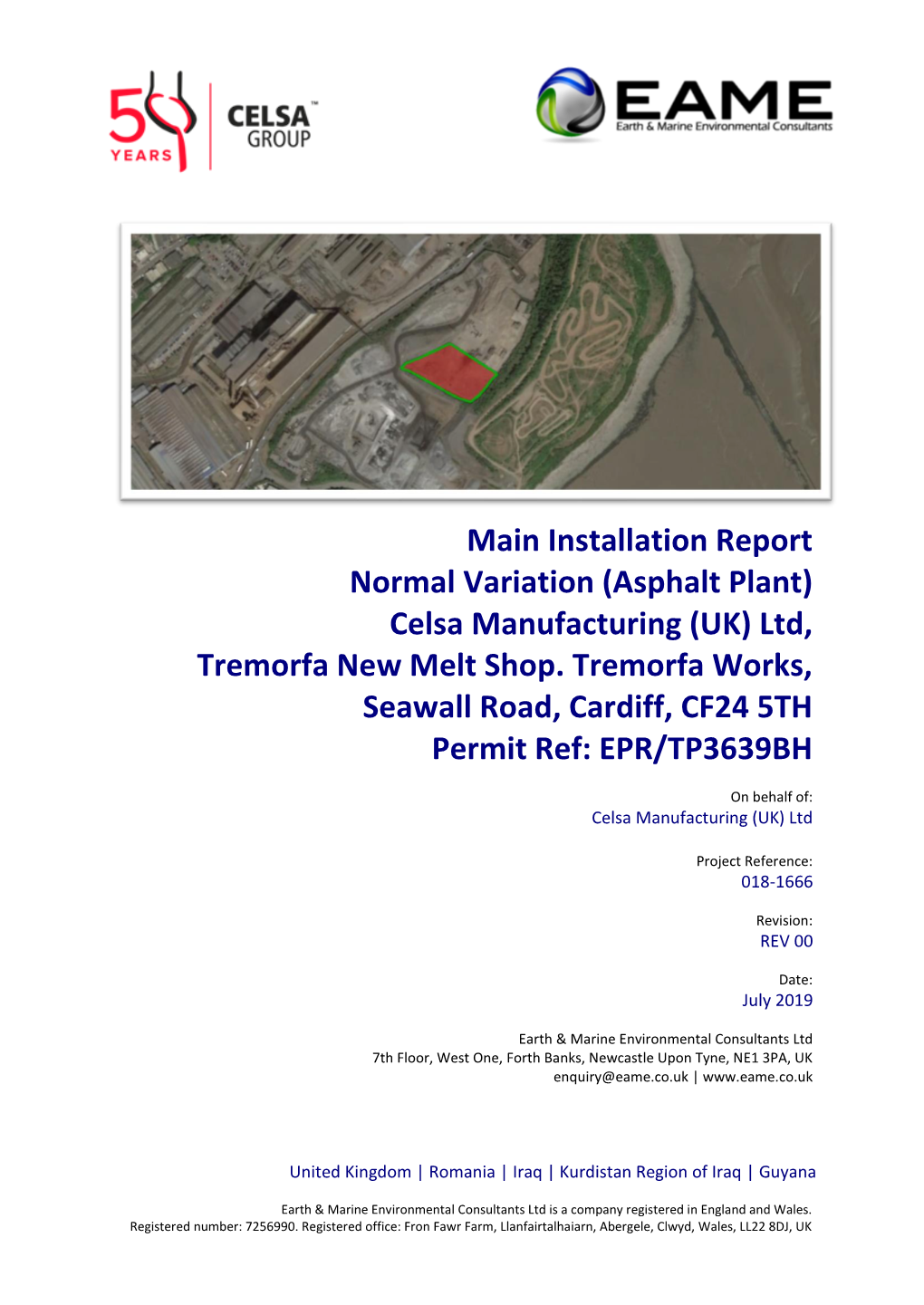 Installation Report Normal Variation (Asphalt Plant) Celsa Manufacturing (UK) Ltd, Tremorfa New Melt Shop