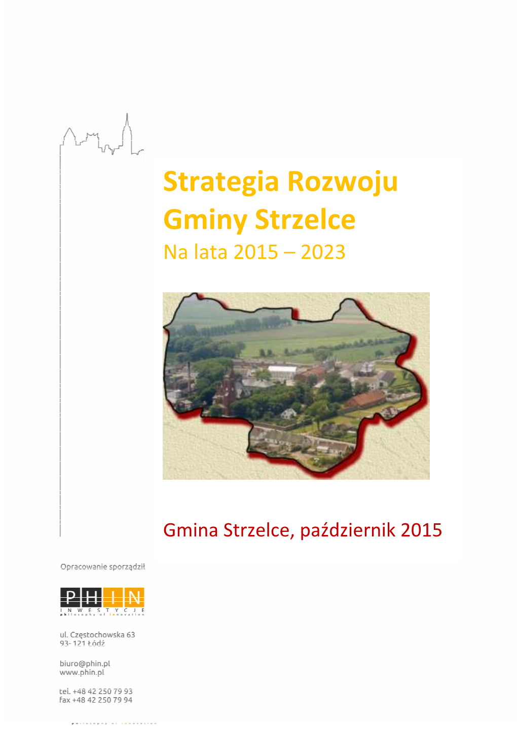 Strategia Rozwoju Gminy Strzelce Na Lata 2015 – 2023