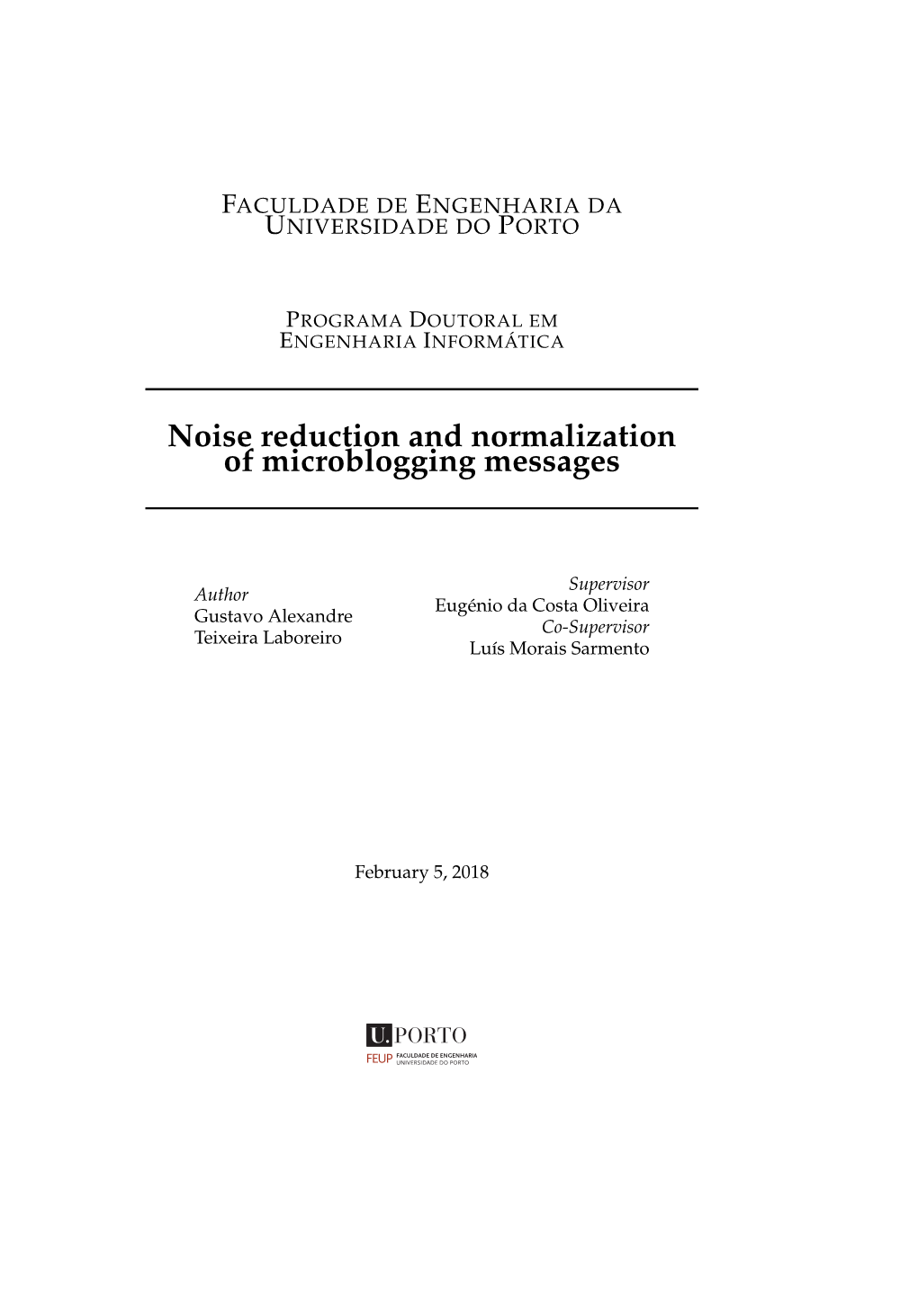 Noise Reduction and Normalization of Microblogging Messages