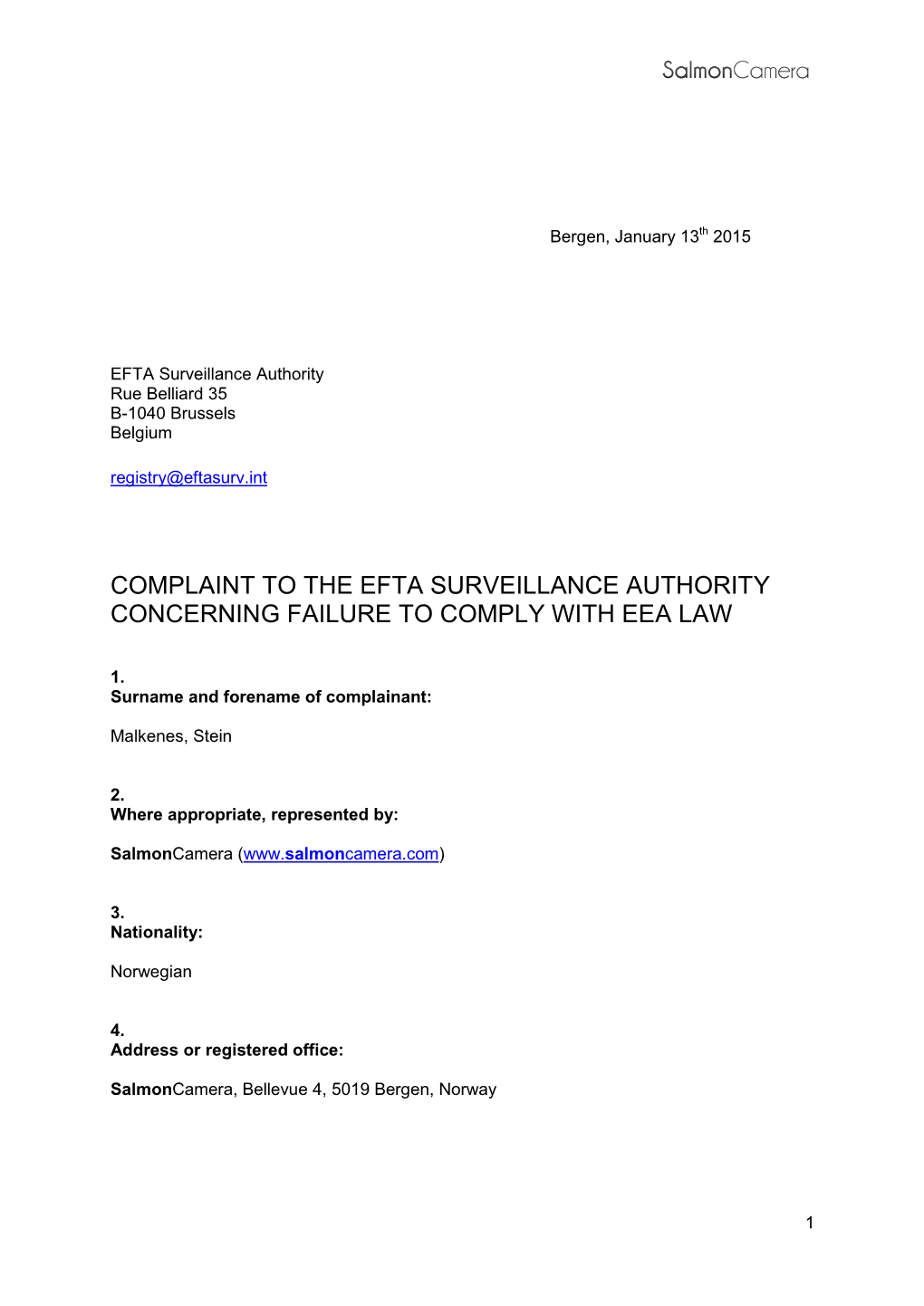 Complaint to the Efta Surveillance Authority Concerning Failure to Comply with Eea Law