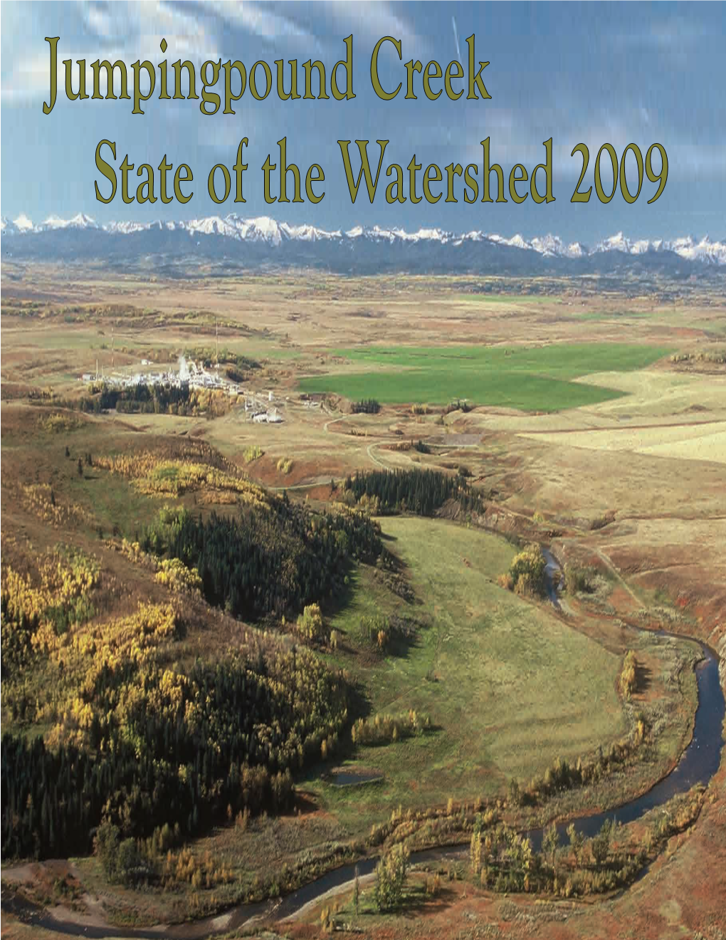 Jumpingpound Creek State of the Watershed Report 2009