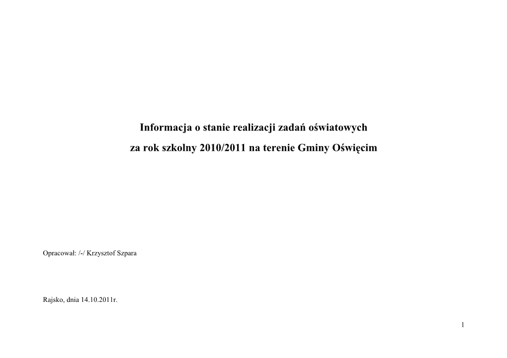 Informacja O Stanie Realizacji Zadań Oświatowych Za Rok Szkolny 2010/2011 Na Terenie Gminy Oświęcim