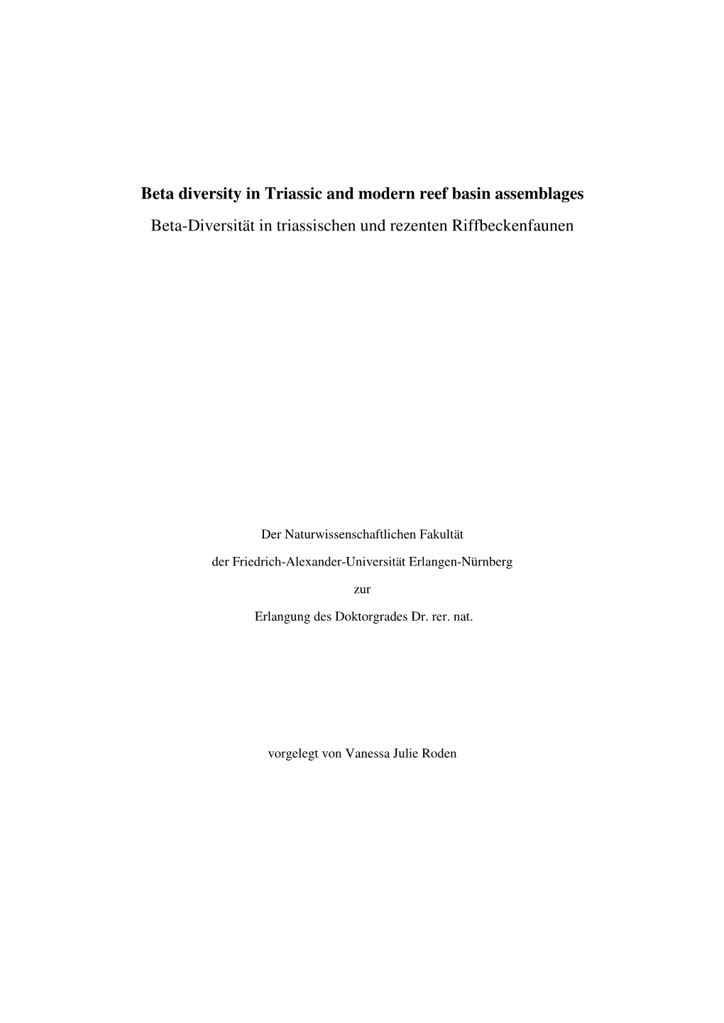 Beta Diversity in Triassic and Modern Reef Basin Assemblages Beta-Diversität in Triassischen Und Rezenten Riffbeckenfaunen