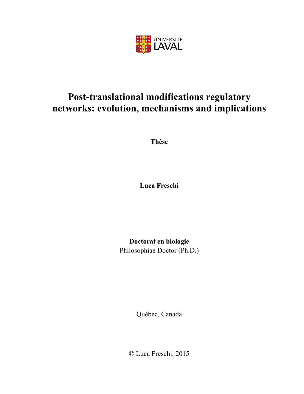 Post-Translational Modifications Regulatory Networks: Evolution, Mechanisms and Implications