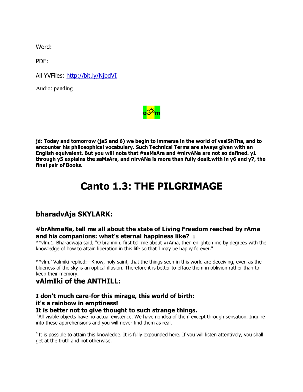 Canto 1.3: the PILGRIMAGE Bharadvaja SKYLARK
