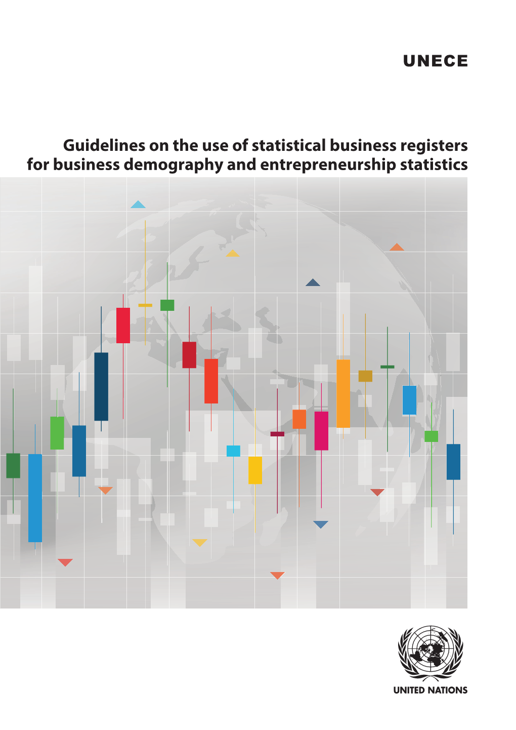 UNECE, Guidelines on the Use of Statistical Business Registers For