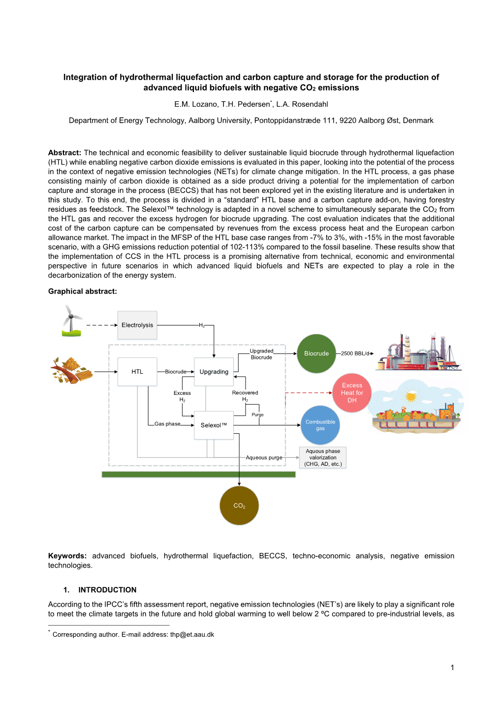 Integration of Hydrothermal Liquefaction and Carbon Capture and Storage for the Production of Advanced Liquid Biofuels with Negative CO2 Emissions