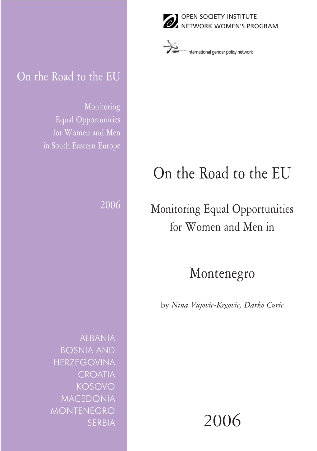 On the Road to the EU: Monitoring Equal Opportunities for Women And