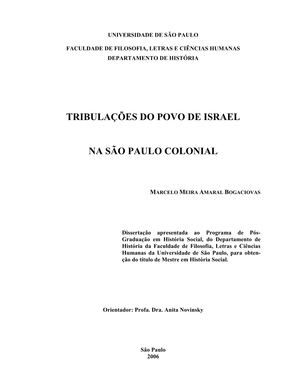 Tribulações Do Povo De Israel Na São Paulo Colonial