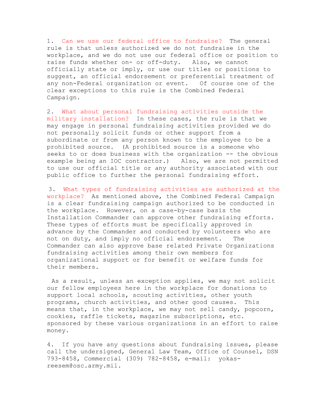 1. Can We Use Our Federal Office to Fundraise? the General Rule Is That Unless Authorized