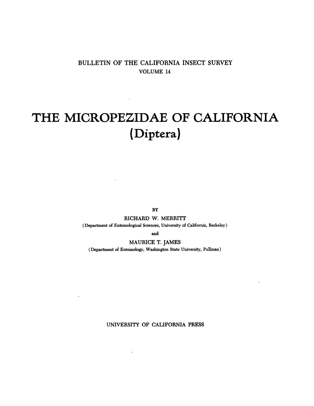 THE MICROPEZIDAE of CALIFORNIA (Diptera)