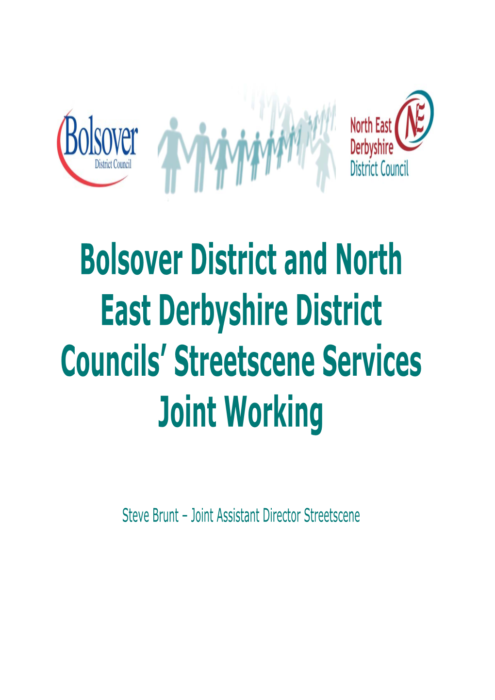Bolsover District and North East Derbyshire District Councils’ Streetscene Services Joint Working