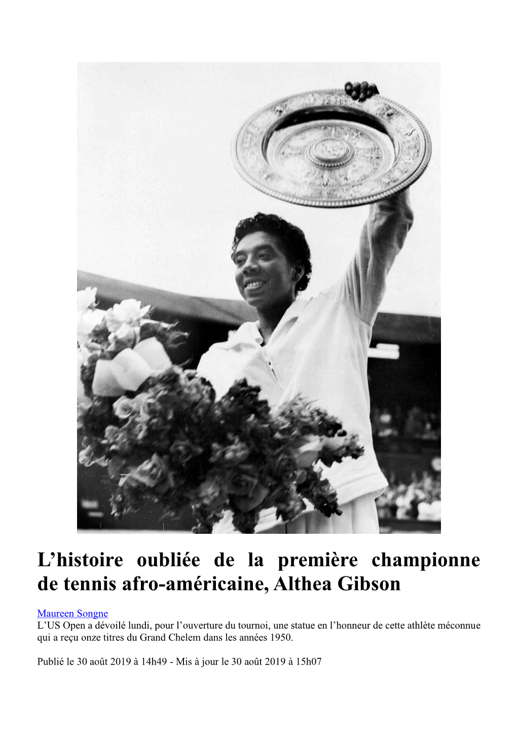 L'histoire Oubliée De La Première Championne De Tennis Afro