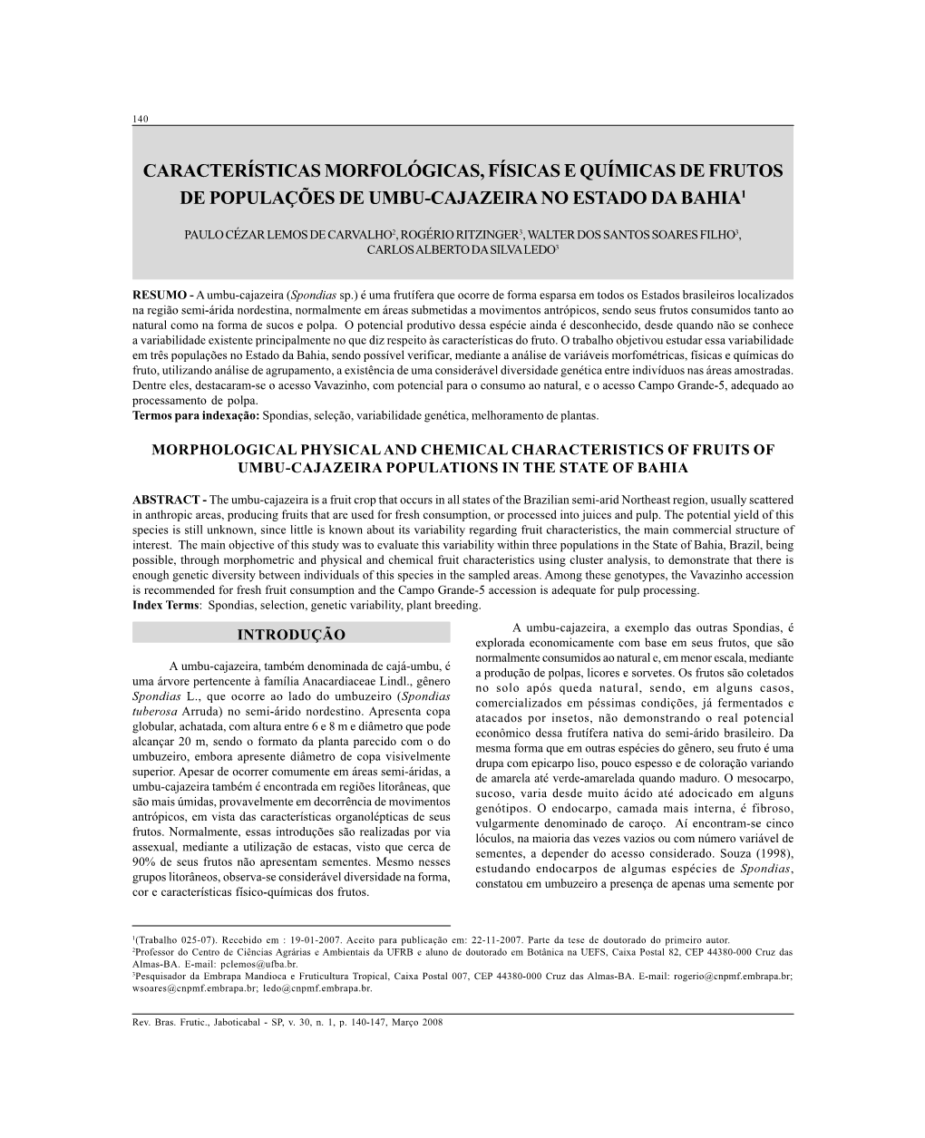 Características Morfológicas, Físicas E Químicas De Frutos De Populações De Umbu-Cajazeira No Estado Da Bahia1