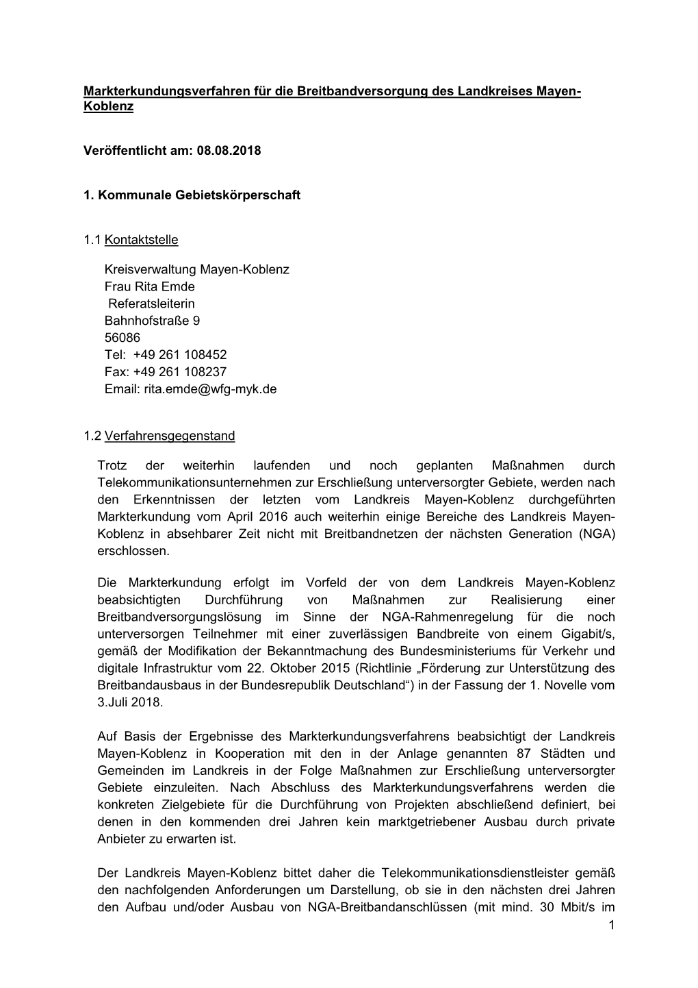 1 Markterkundungsverfahren Für Die Breitbandversorgung Des Landkreises Mayen- Koblenz Veröffentlicht Am: 08.08.2018 1. Kommuna
