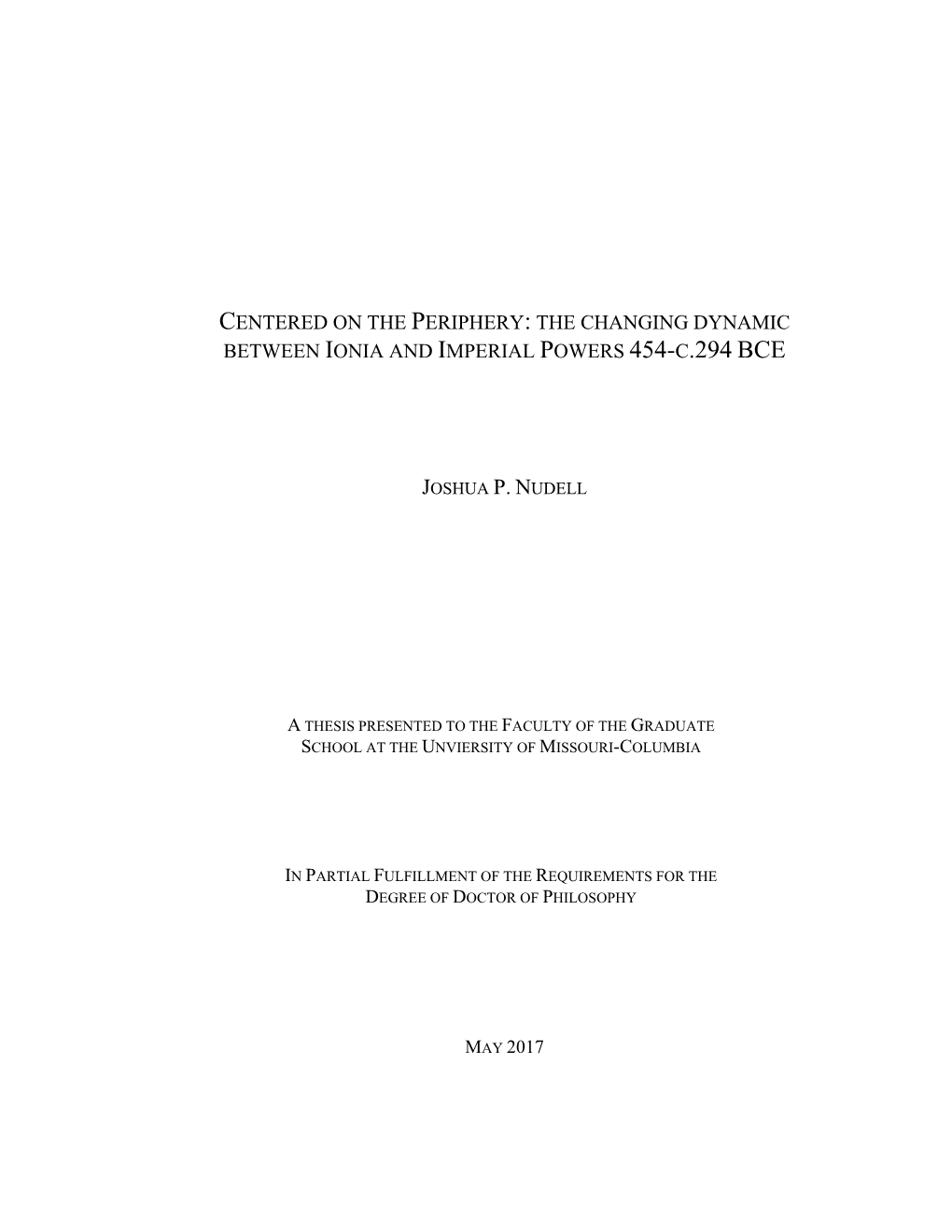 Centered on the Periphery: the Changing Dynamic Between Ionia and Imperial Powers 454-C.294 Bce