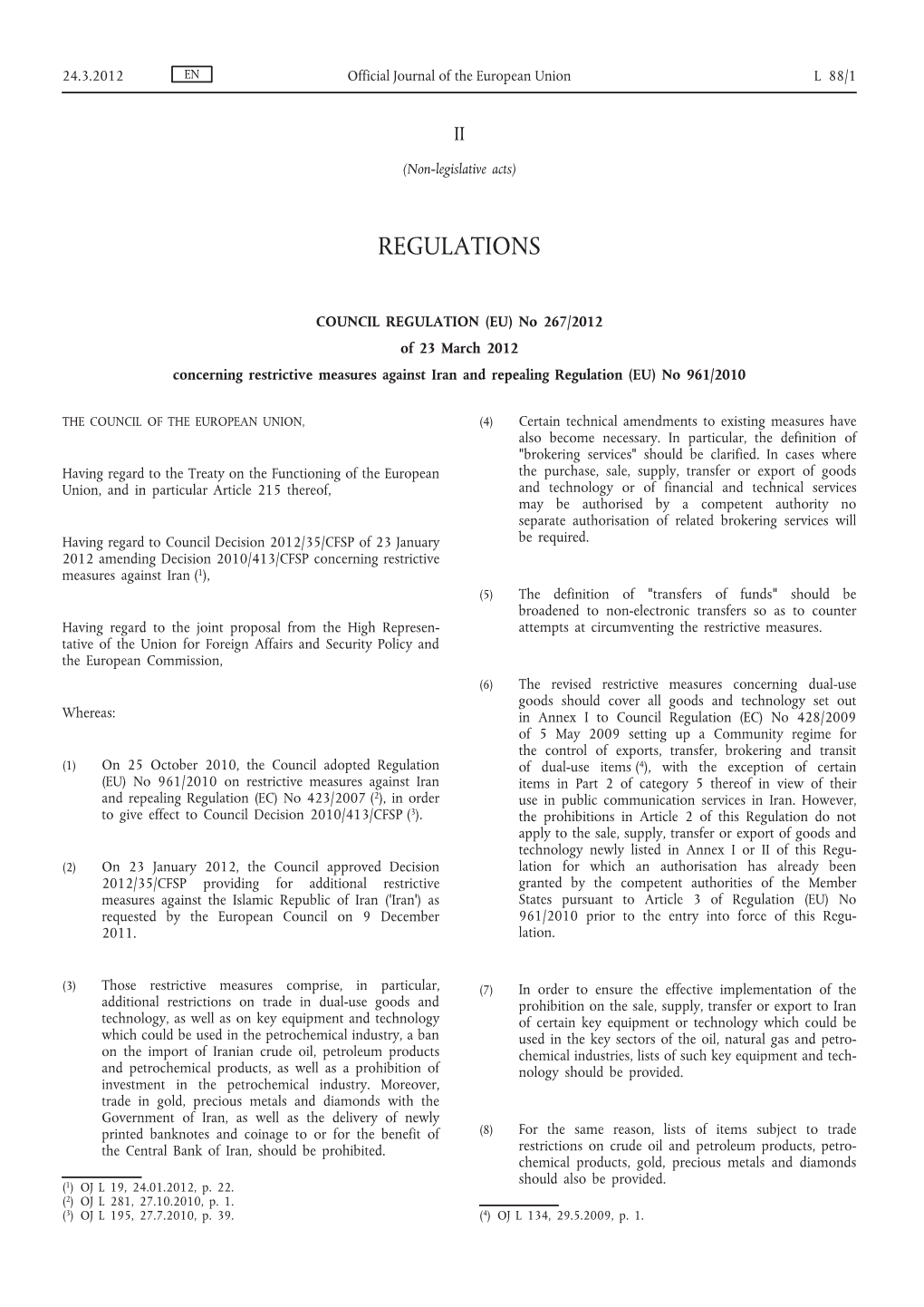 COUNCIL REGULATION (EU) No 267/2012 of 23 March 2012 Concerning Restrictive Measures Against Iran and Repealing Regulation (EU) No 961/2010