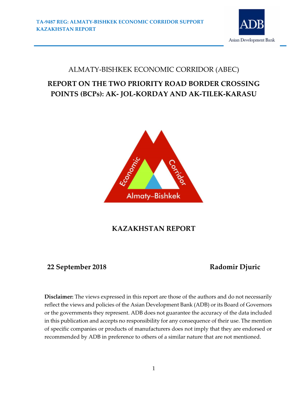 Report on the Two Priority Road Border Crossing Points: AK-JOL-KORDAY and AK-TILEK-KARASU