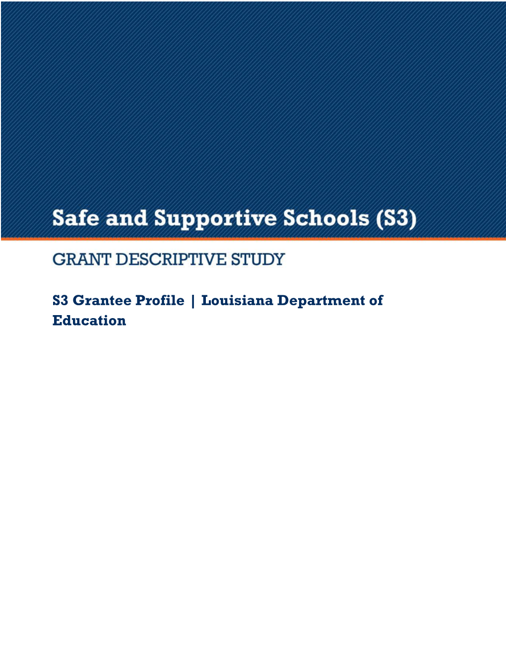 S3 Grantee Profile | Louisiana Department of Education