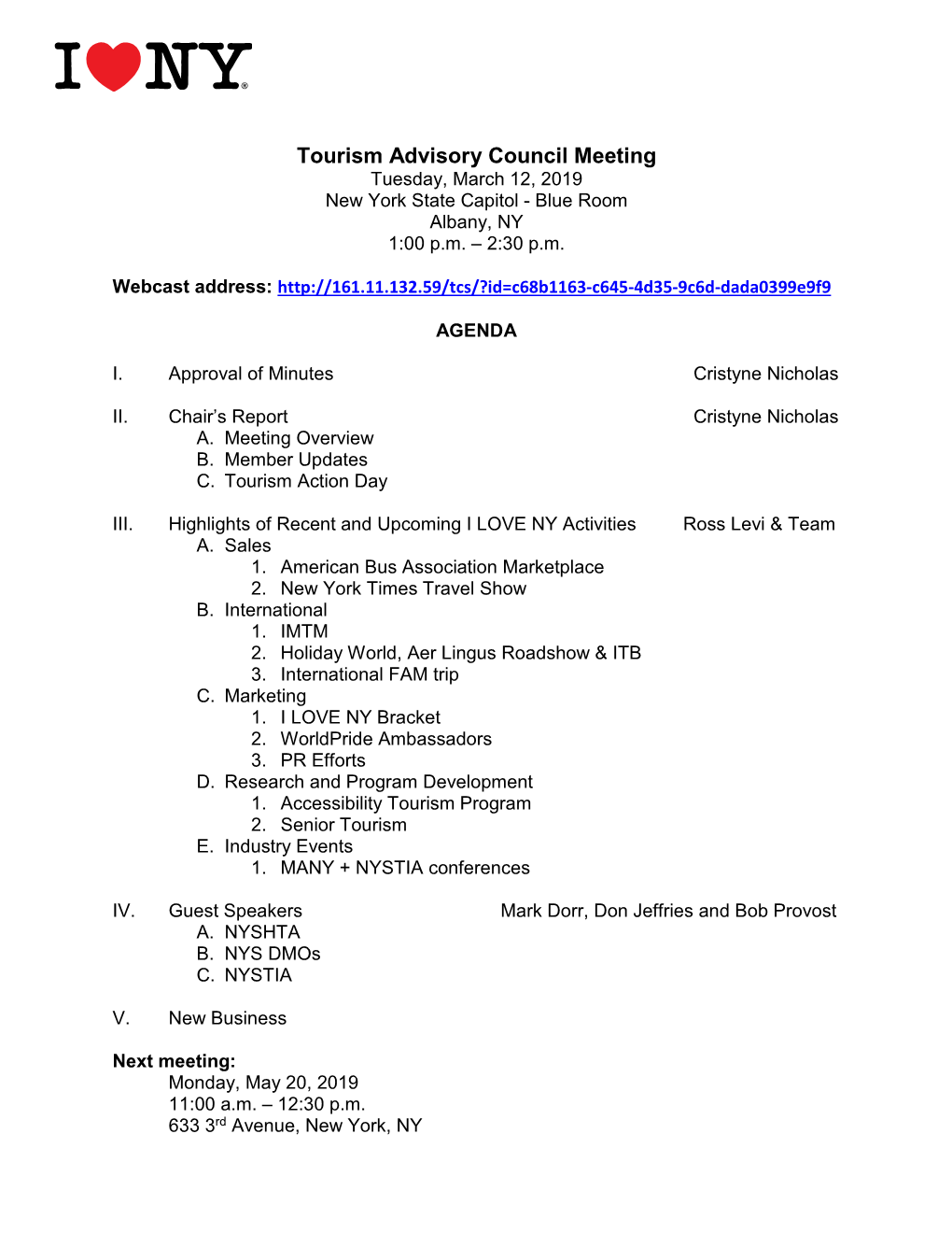 Tourism Advisory Council Meeting Tuesday, March 12, 2019 New York State Capitol - Blue Room Albany, NY 1:00 P.M
