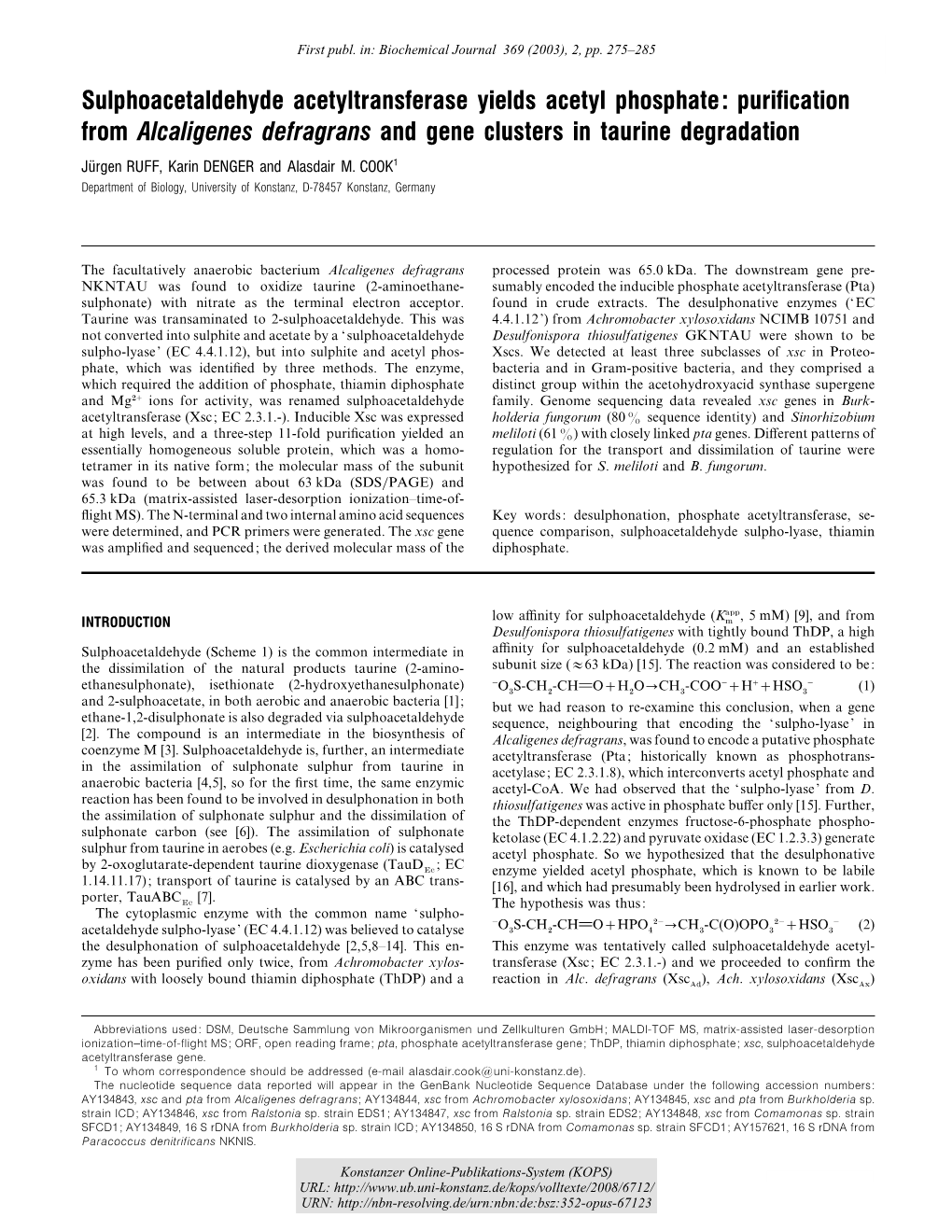 Sulphoacetaldehyde Acetyltransferase Yields Acetyl Phosphate: Purification from Alcaligenes Defragrans and Gene Clusters in Taur