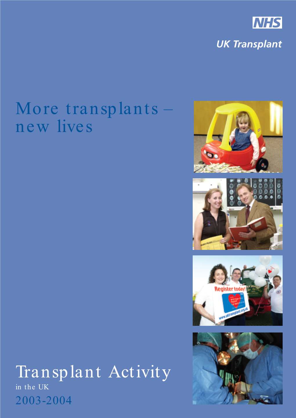 Transplant Activity More Transplants