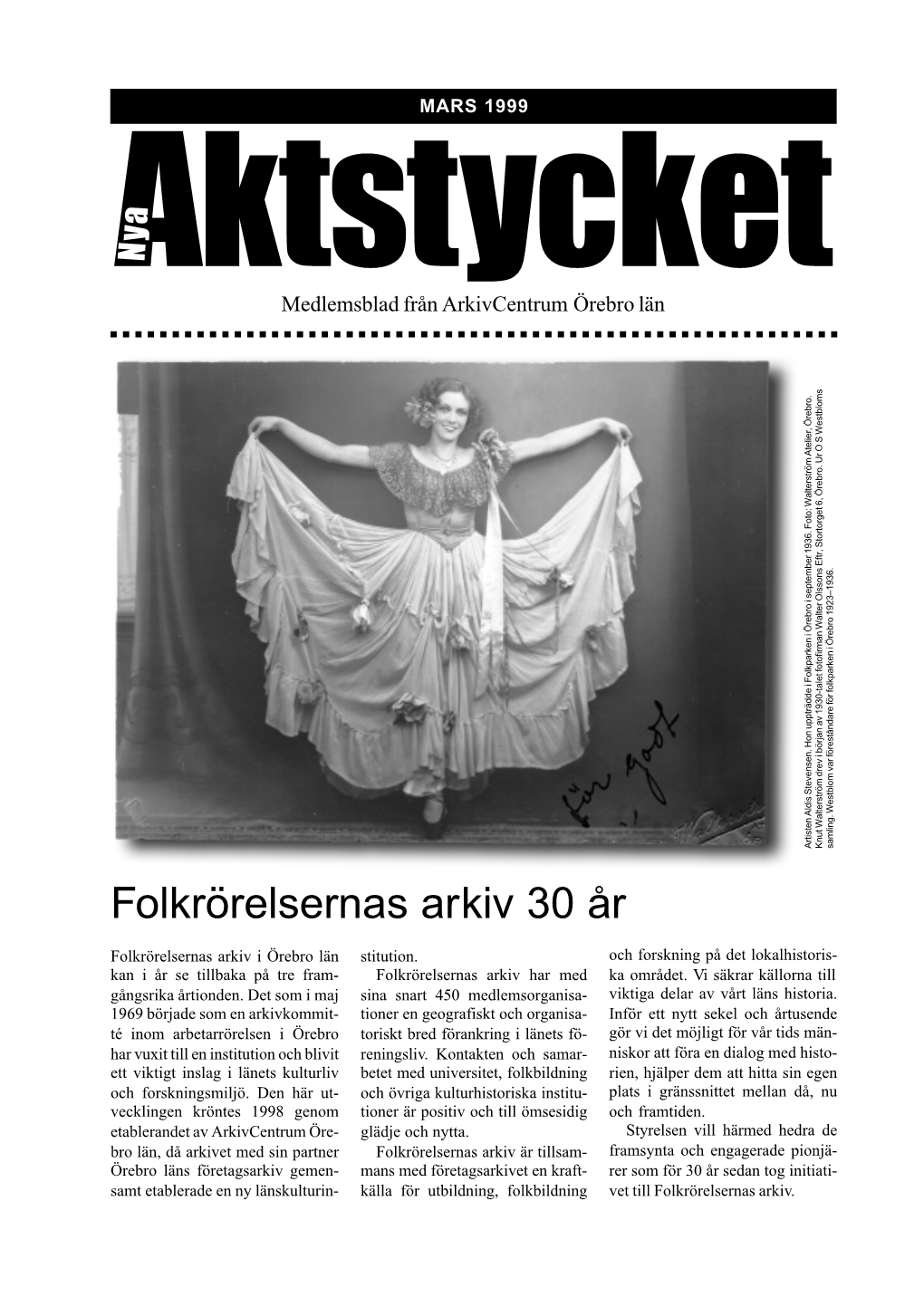 Folkrörelsernas Arkiv 30 År