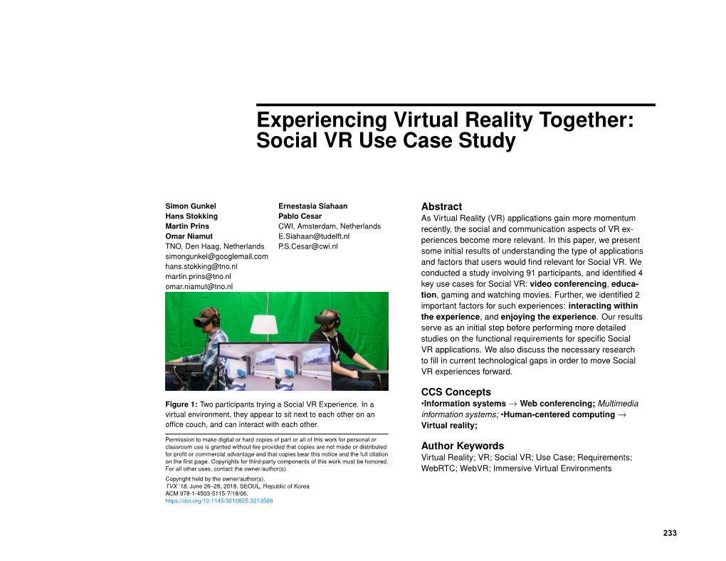 Experiencing Virtual Reality Together: Social VR Use Case Study