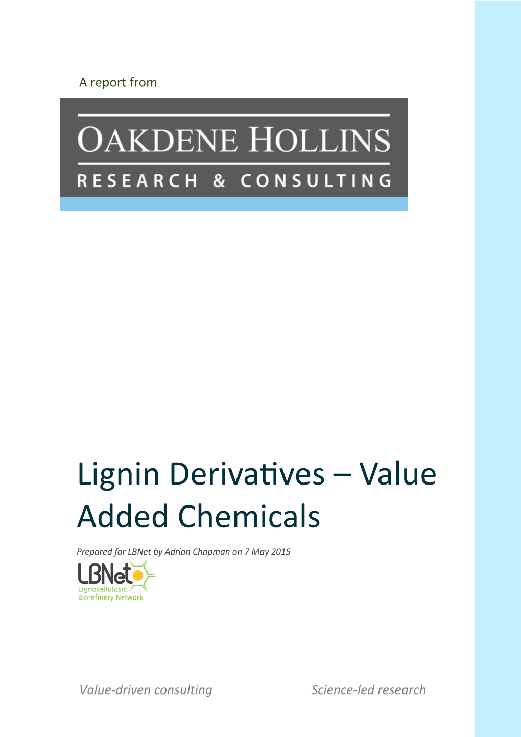 Lignin Derivatives – Value Added Chemicals
