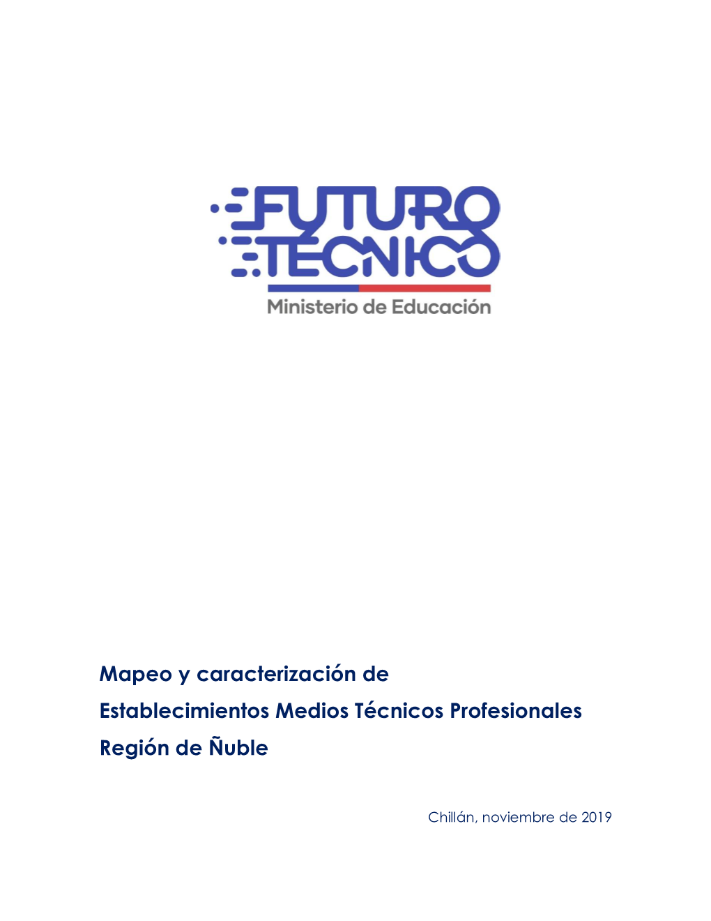 Mapeo Y Caracterización De Establecimientos Medios Técnicos Profesionales Región De Ñuble