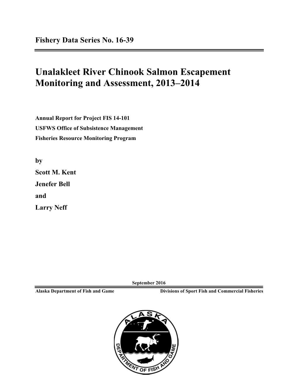 Unalakleet River Chinook Salmon Escapement Monitoring and Assessment, 2013–2014