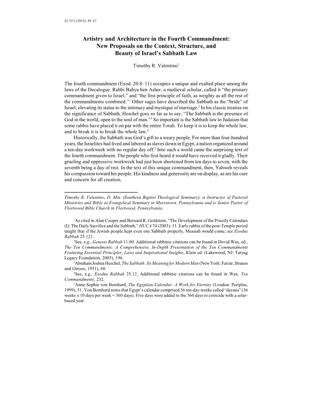 Artistry and Architecture in the Fourth Commandment: New Proposals on the Context, Structure, and Beauty of Israel’S Sabbath Law