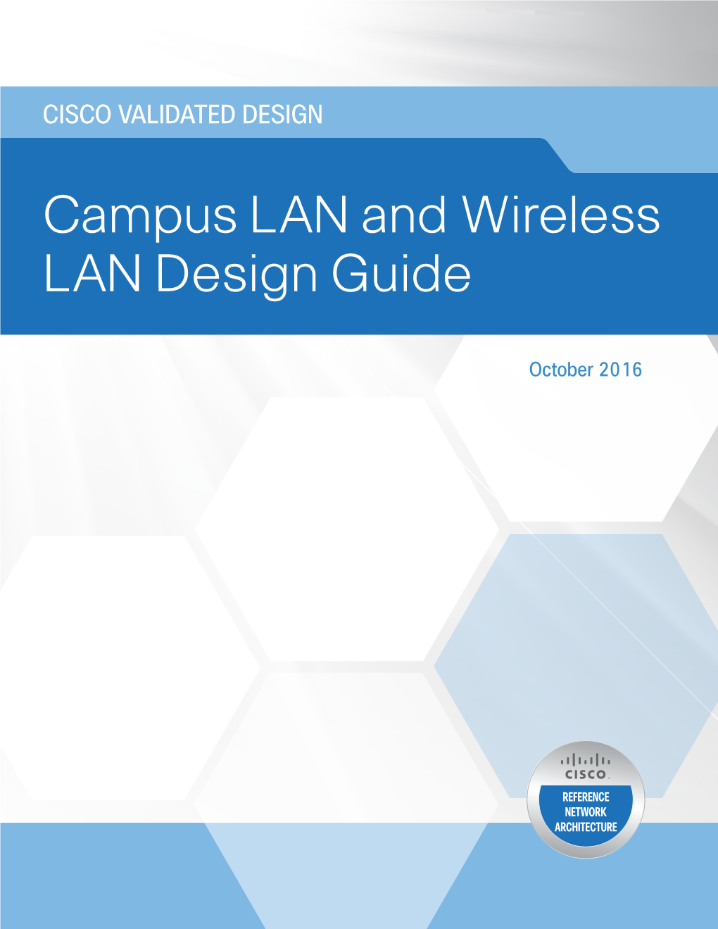 Campus LAN and Wireless LAN Design Guide