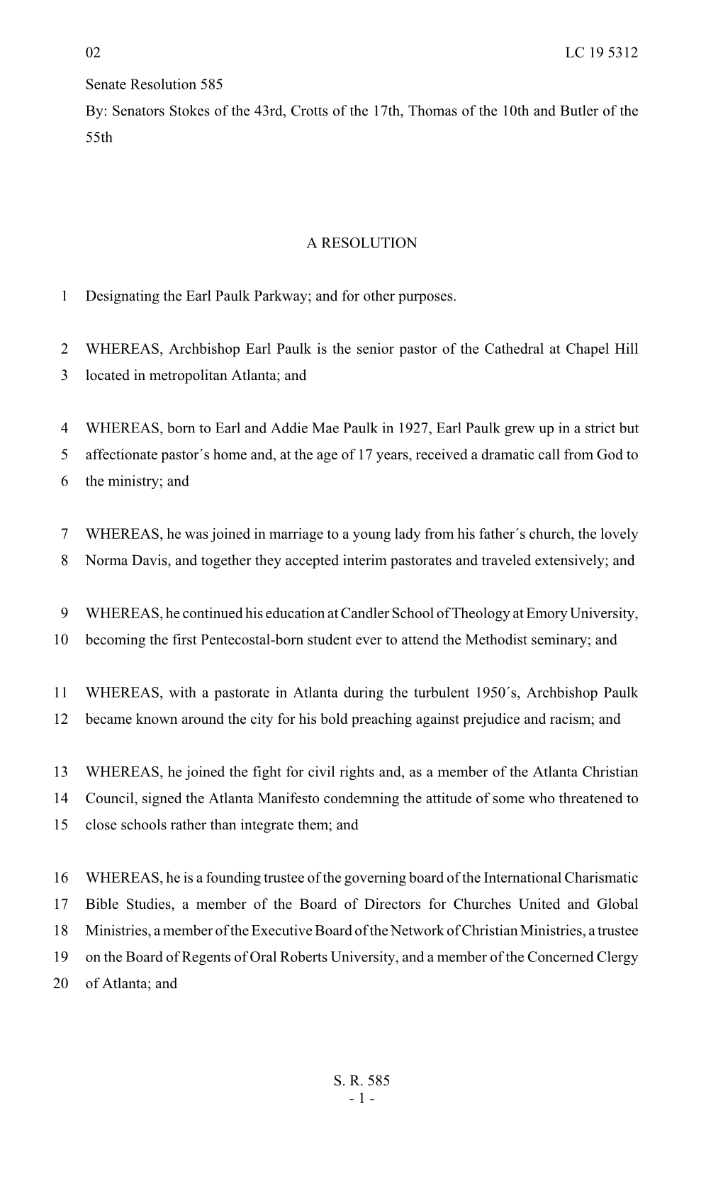 Senate Resolution 585 By: Senators Stokes of the 43Rd, Crotts of the 17Th, Thomas of the 10Th and Butler of the 55Th