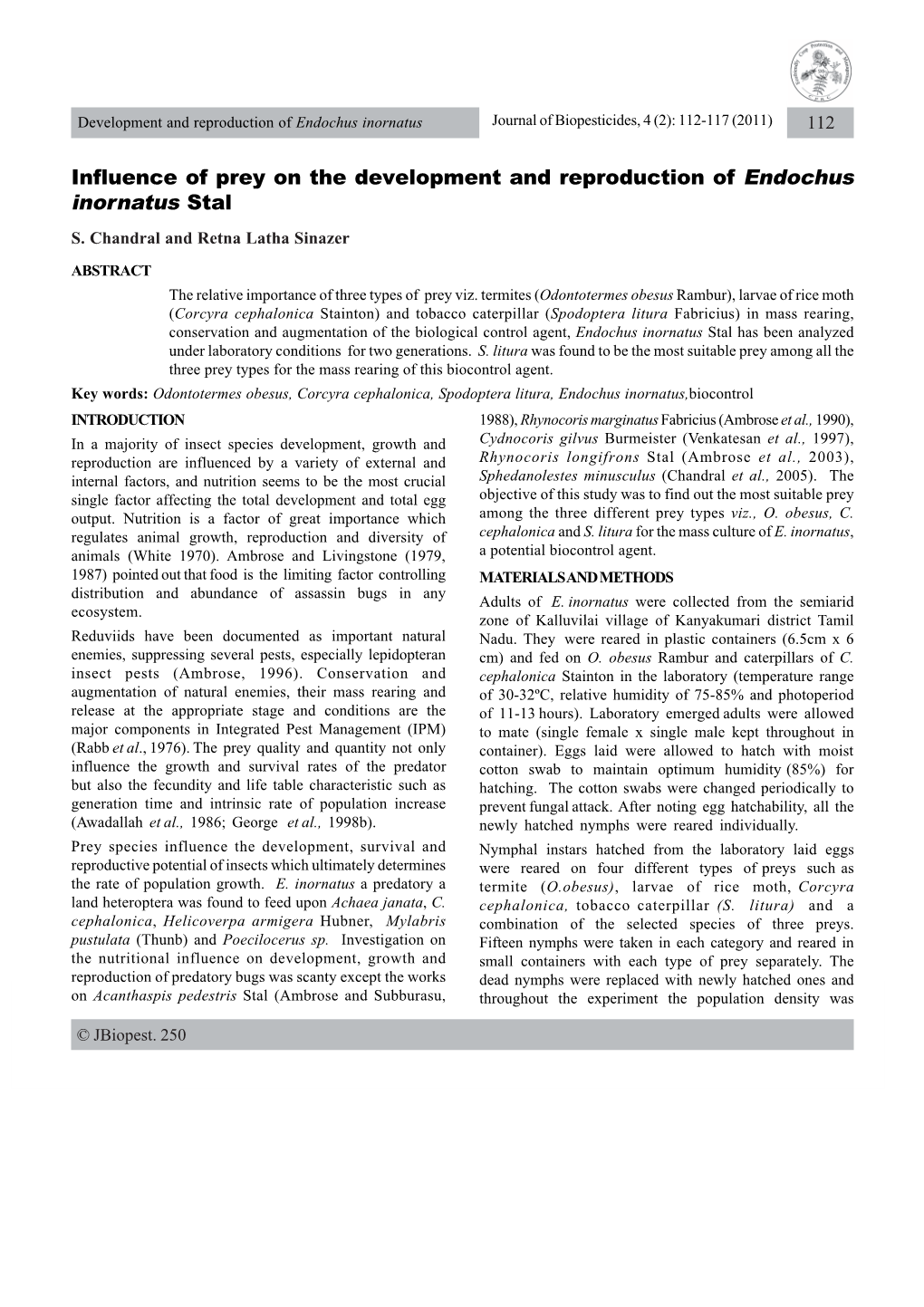 Influence of Prey on the Development and Reproduction of Endochus Inornatus Stal S