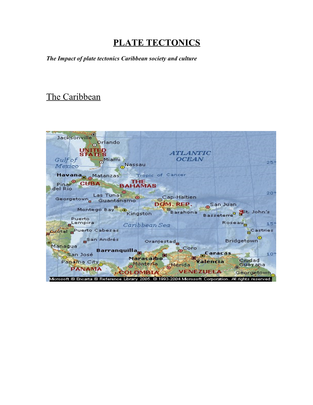 The Impact of Plate Tectonics Caribbean Society and Culture