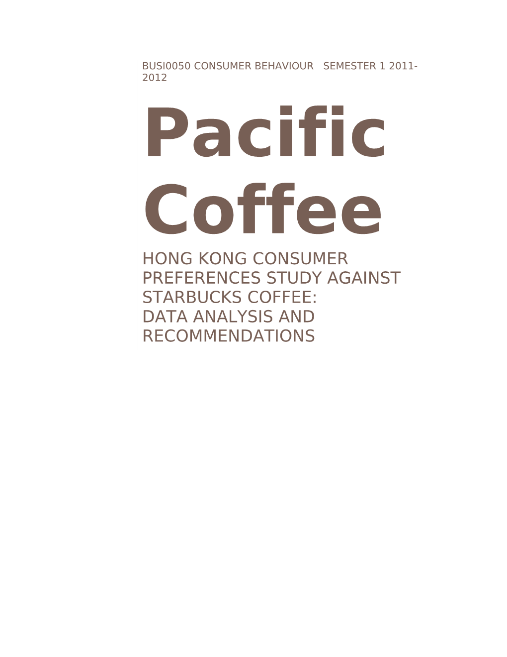 Hong Kong Consumer Preferences Study Against Starbucks Coffee