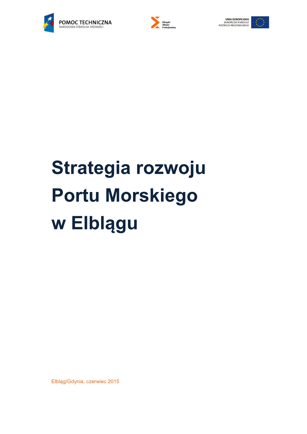 Strategia Rozwoju Portu Morskiego W Elblągu