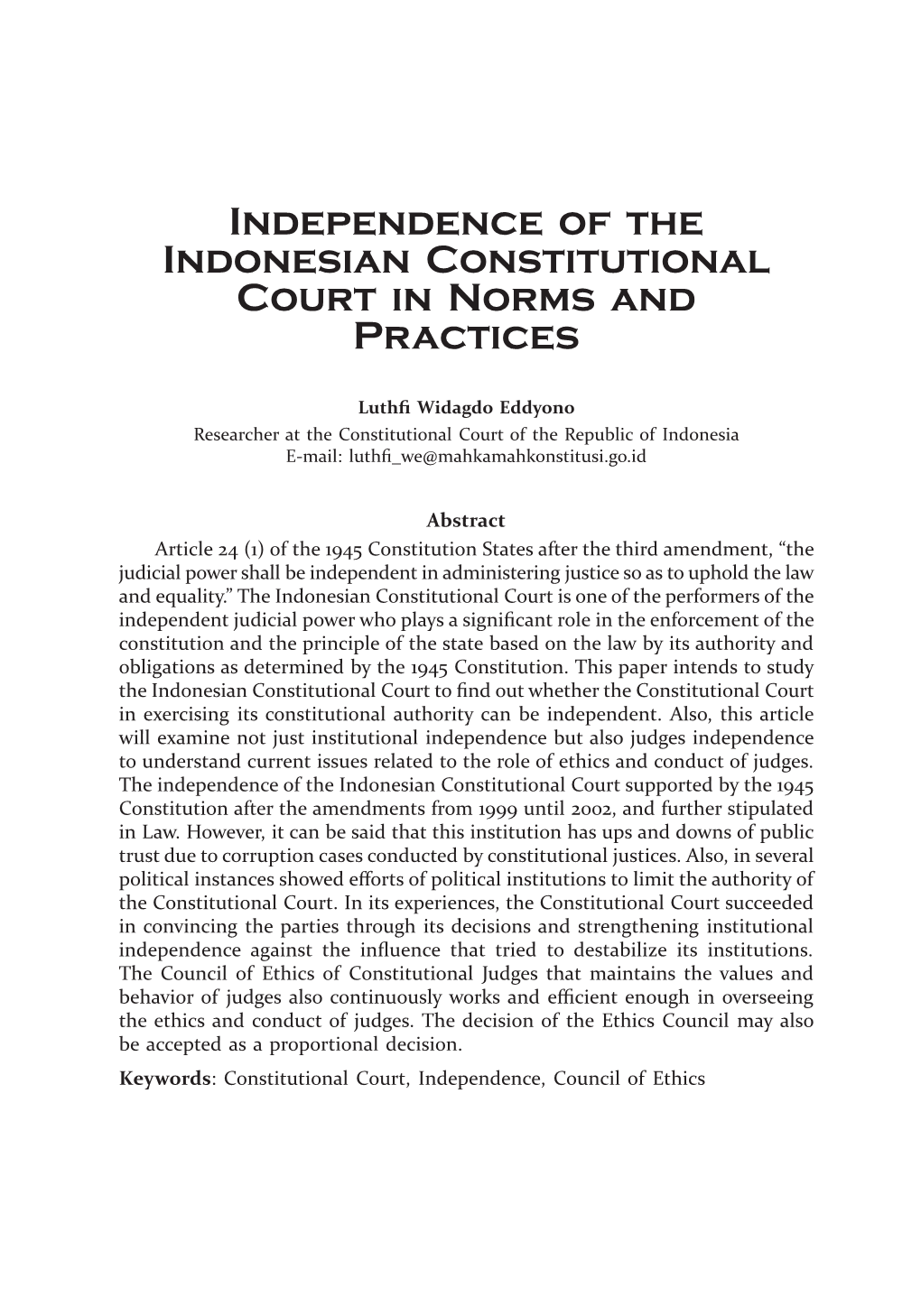 Independence of the Indonesian Constitutional Court in Norms and Practices