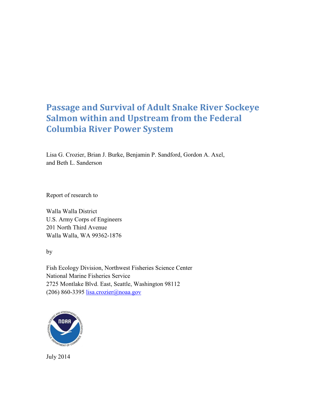 Passage and Survival of Adult Snake River Sockeye Salmon Within and Upstream from the Federal Columbia River Power System