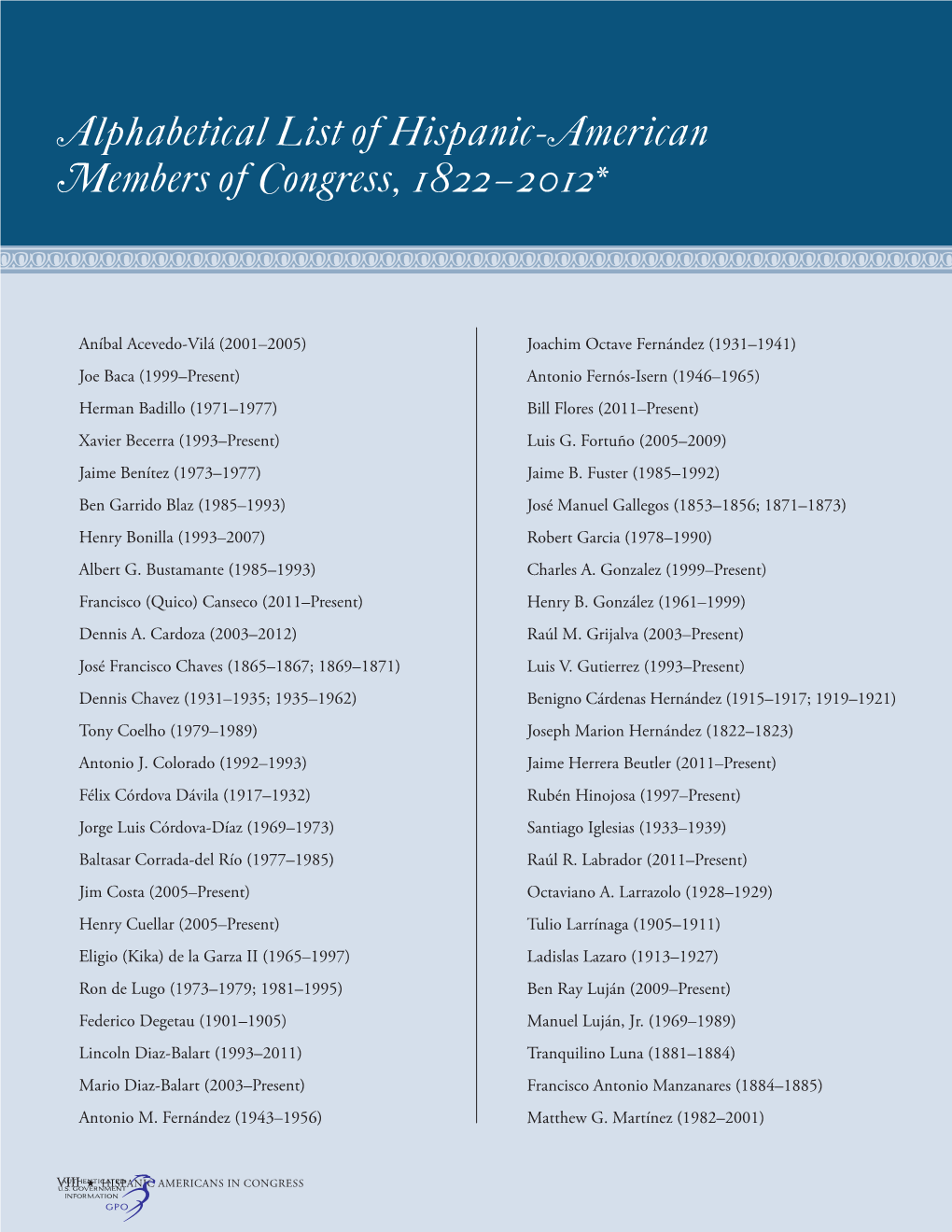 Alphabetical List of Hispanic-American Members of Congress, 1822–2012*