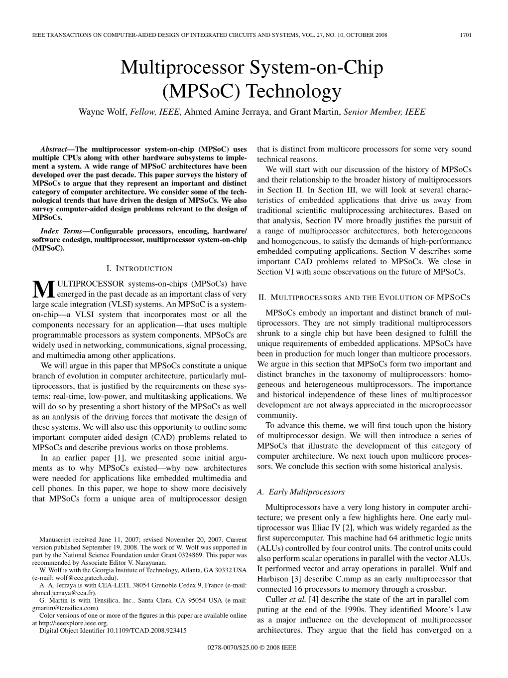 Multiprocessor System-On-Chip (Mpsoc) Technology Wayne Wolf, Fellow, IEEE, Ahmed Amine Jerraya, and Grant Martin, Senior Member, IEEE