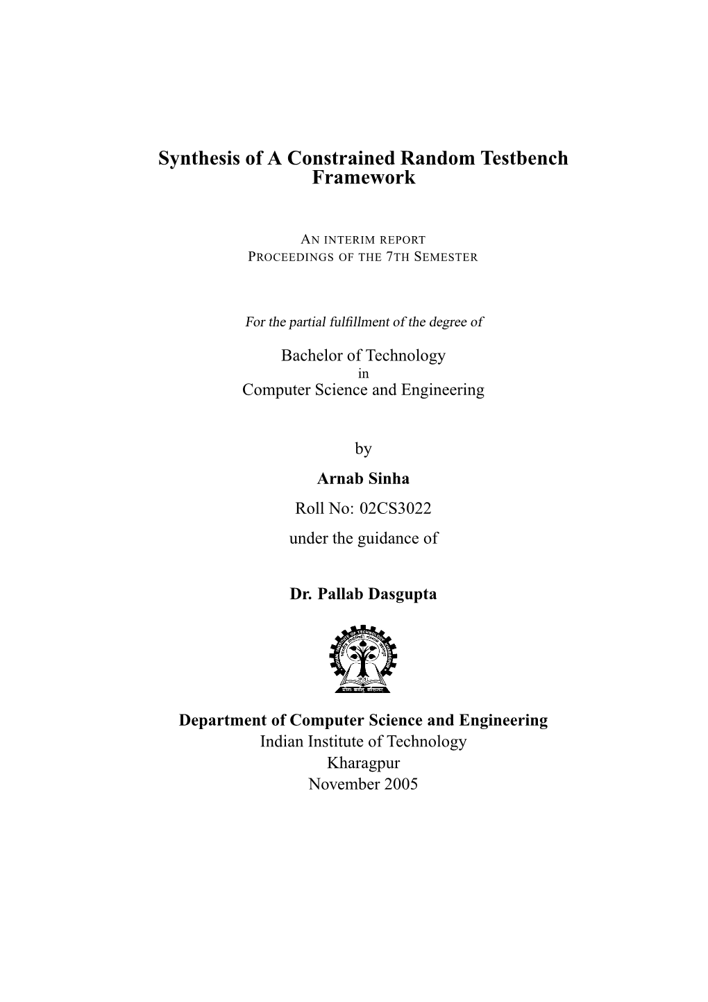 Synthesis of a Constrained Random Testbench Framework