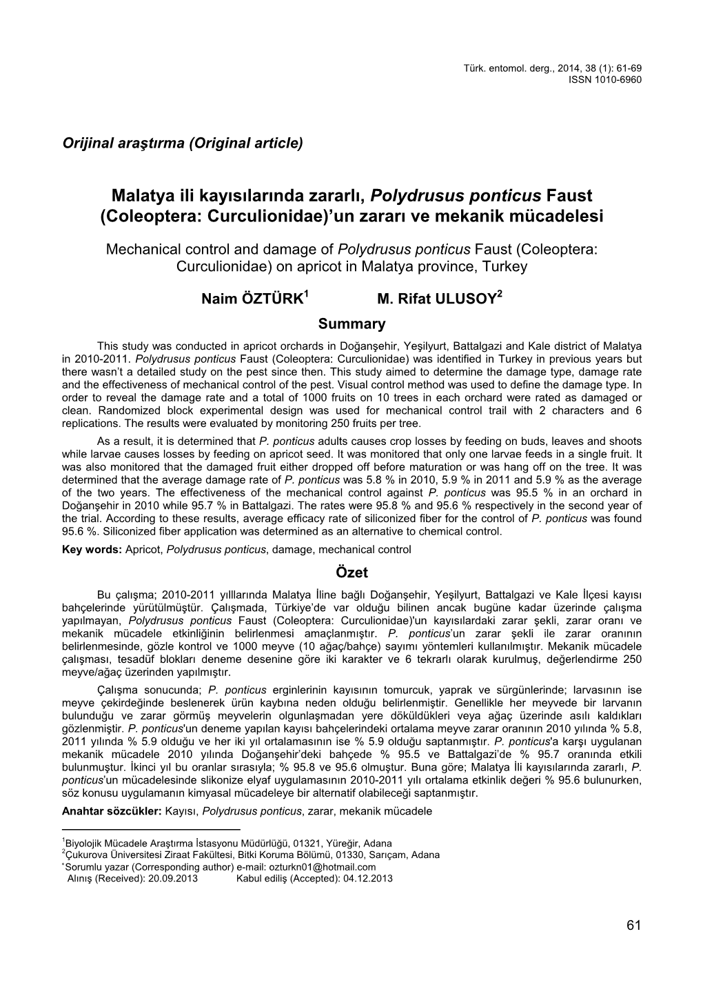 Malatya Ili Kayısılarında Zararlı, Polydrusus Ponticus Faust (Coleoptera: Curculionidae)’Un Zararı Ve Mekanik Mücadelesi