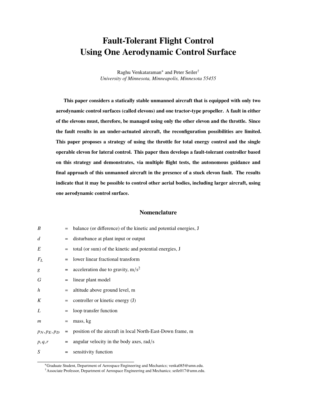 Fault-Tolerant Flight Control Using One Aerodynamic Control Surface