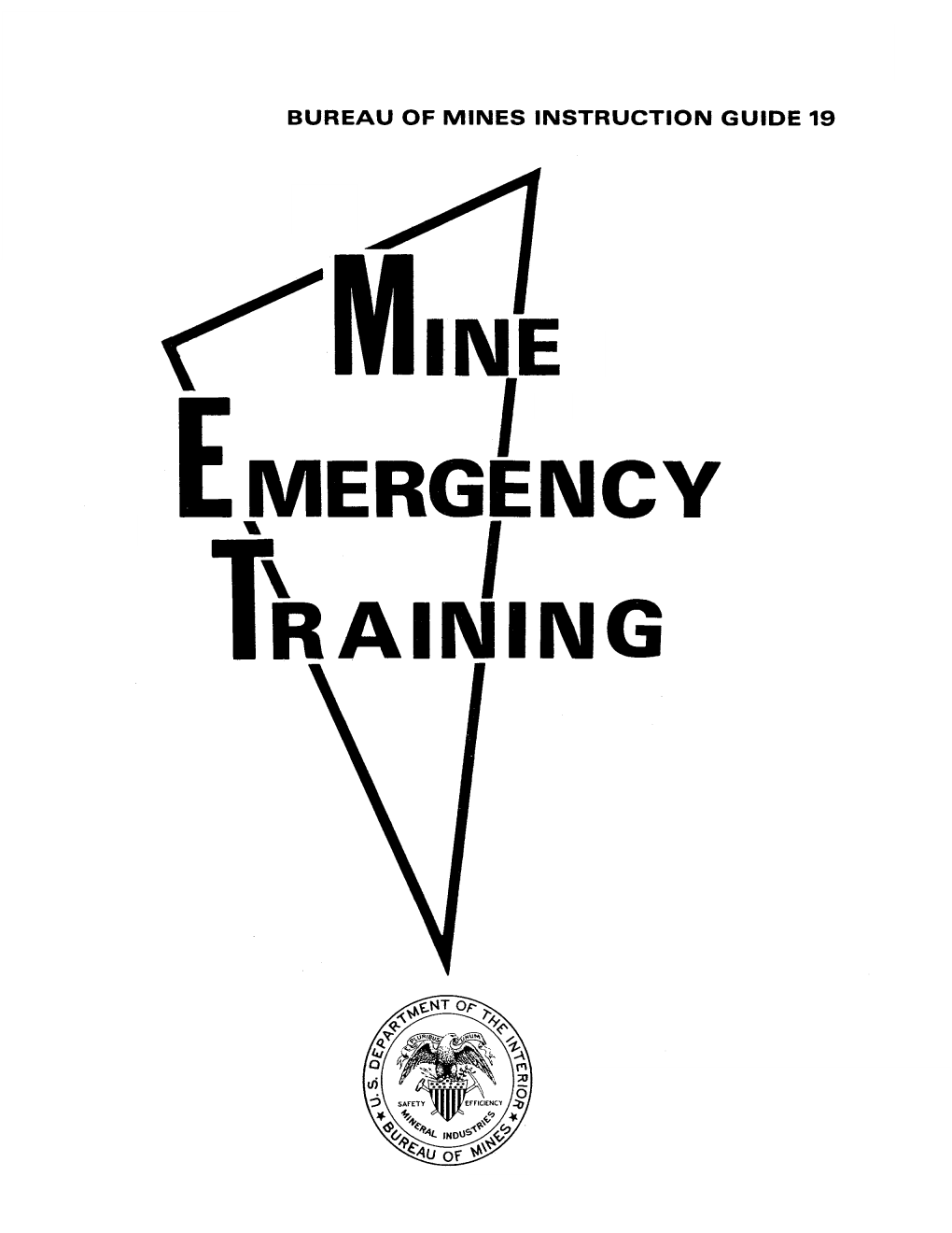 IG 19 Mine Emergency Training