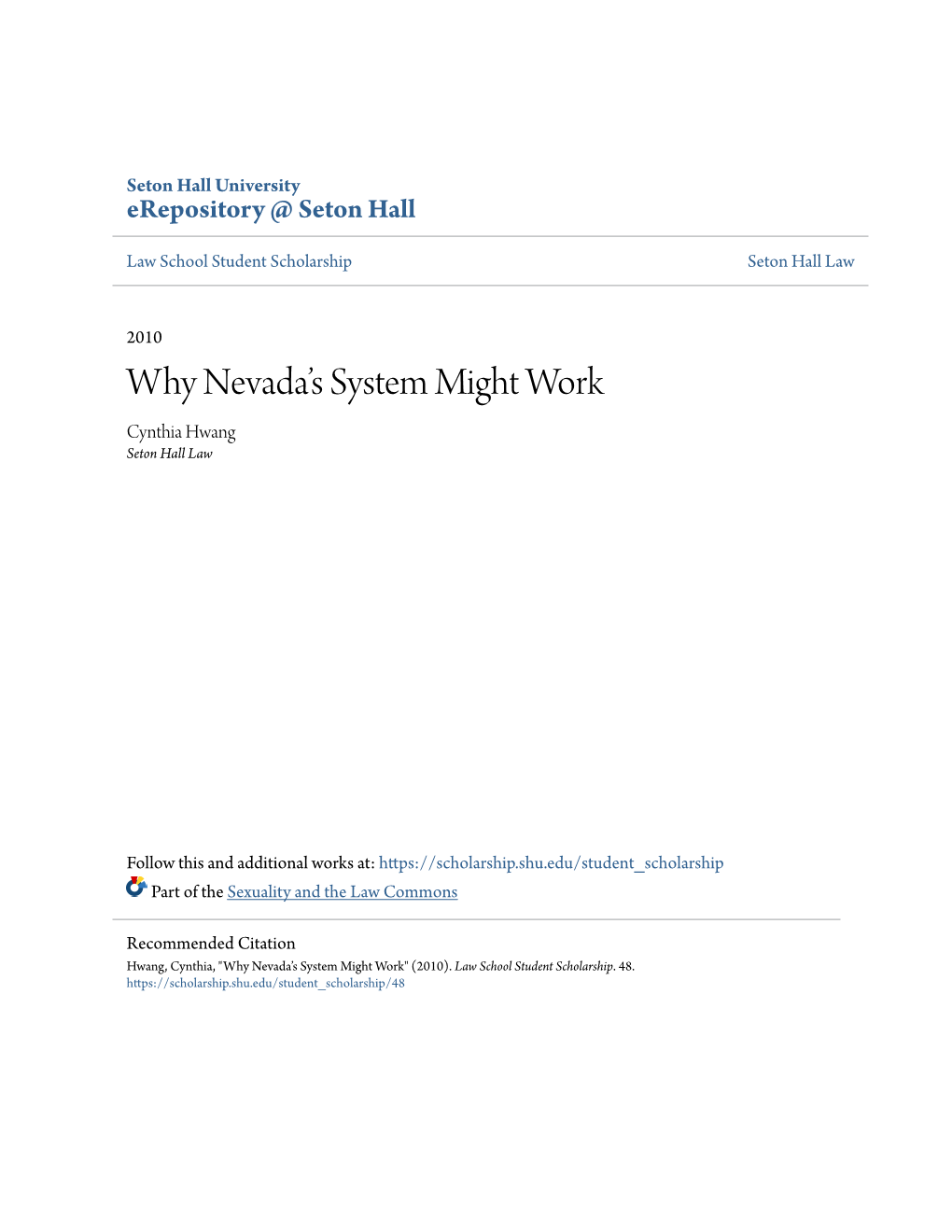 Why Nevadaâ•Žs System Might Work