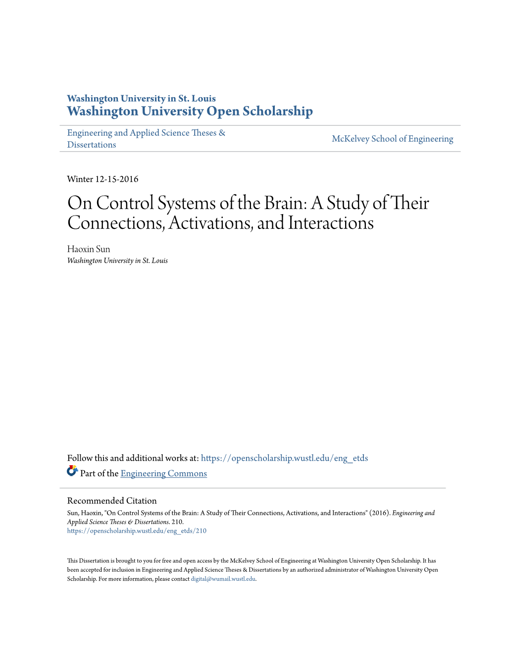 On Control Systems of the Brain: a Study of Their Connections, Activations, and Interactions Haoxin Sun Washington University in St