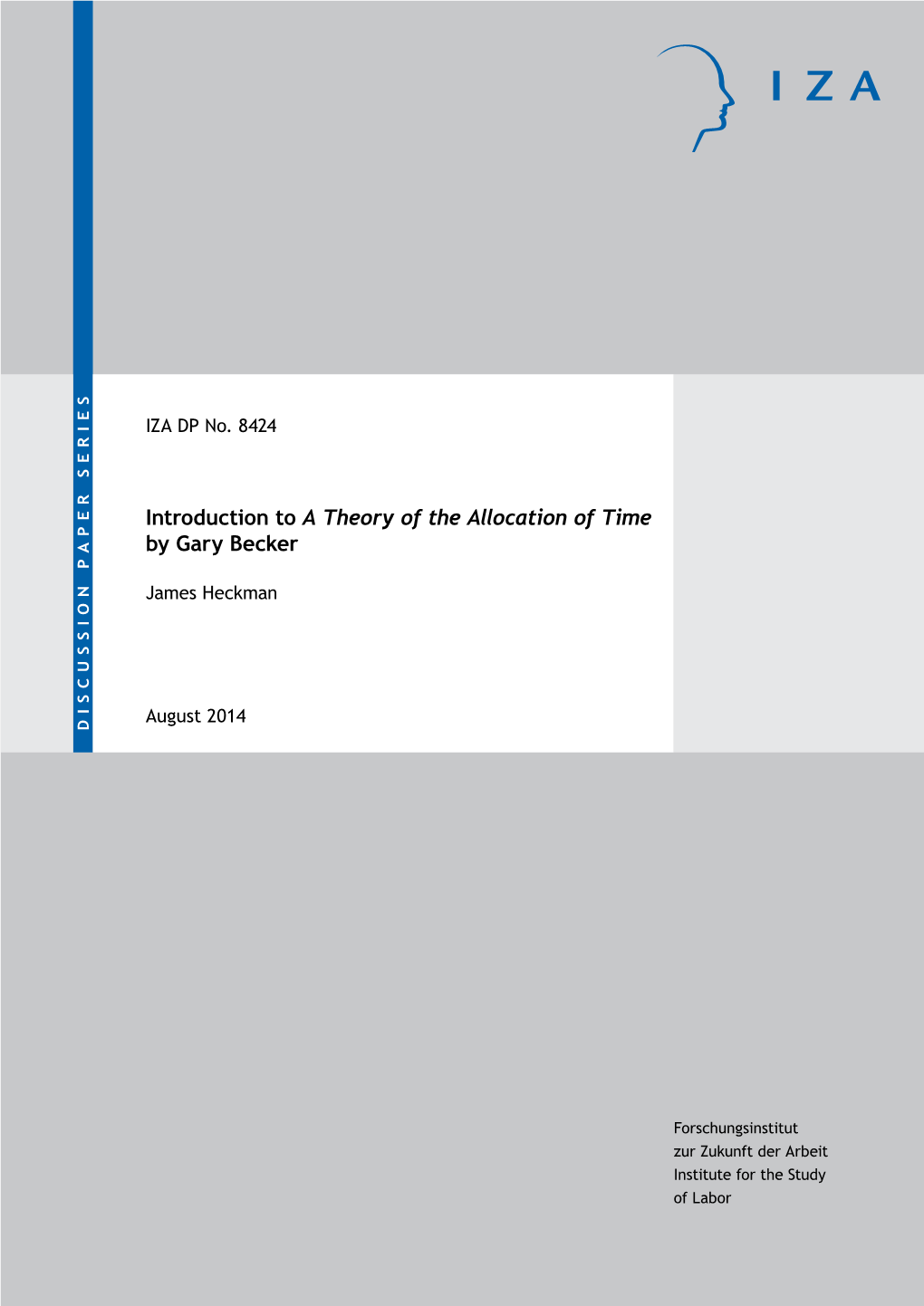 Introduction to a Theory of the Allocation of Time by Gary Becker